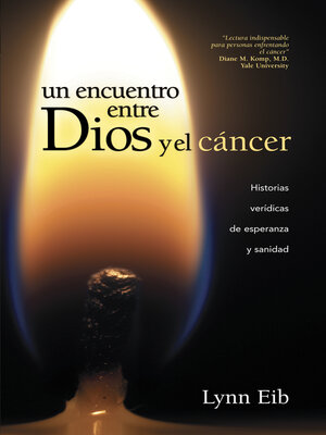 cover image of Un encuentro entre Dios y el cáncer